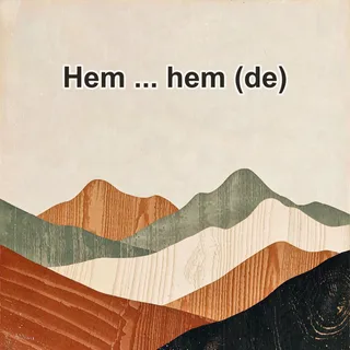 Hem ... hem (de)
