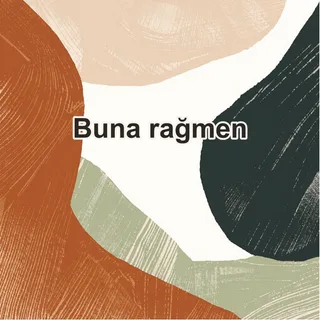 Buna rağmen