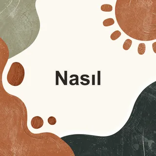Nasıl