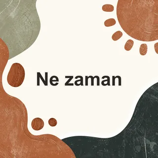 Ne zaman